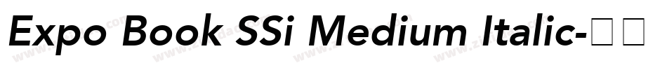 Expo Book SSi Medium Italic字体转换